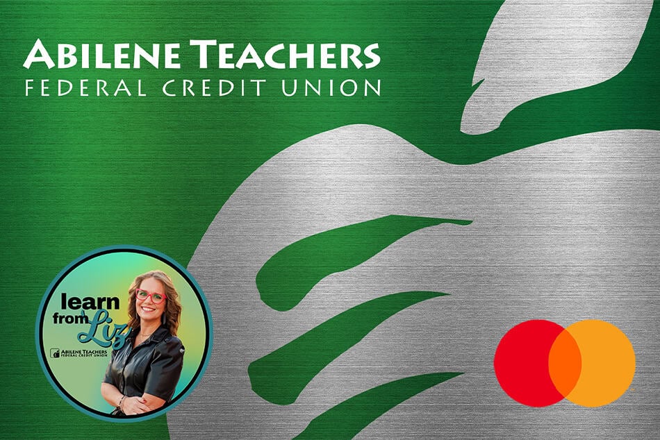 Abilene Teachers Federal Credit Union Mastercard featuring their green and silver design with the "Learn from Liz" circular logo.